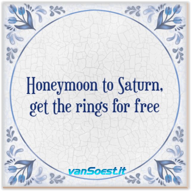 Honeymoon to Saturn, get the rings for free